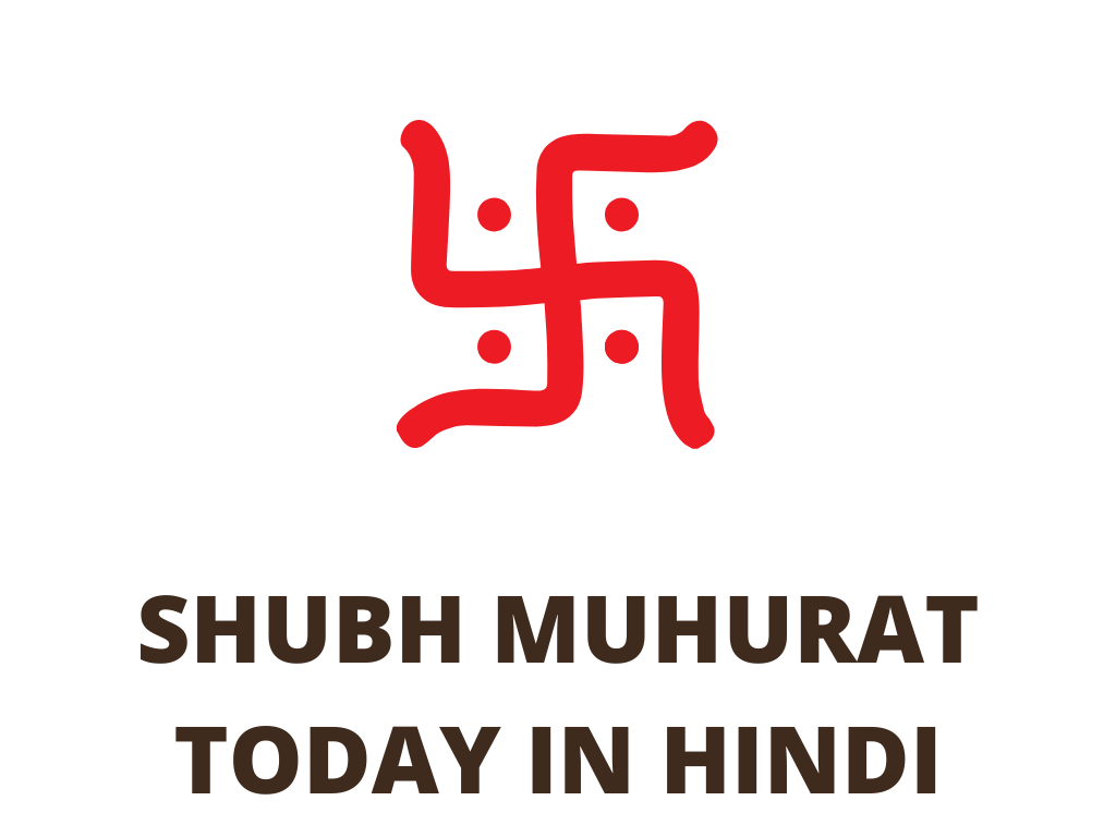 Shubh Muhurat Today in Hindi