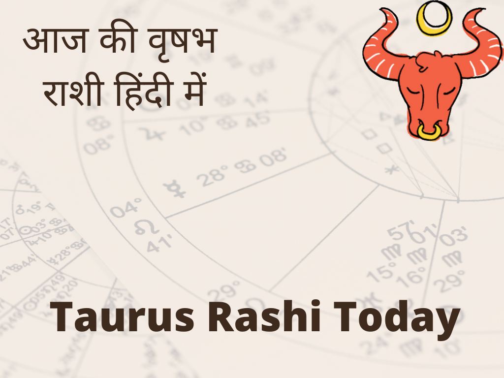 Taurus Rashi Today in Hindi